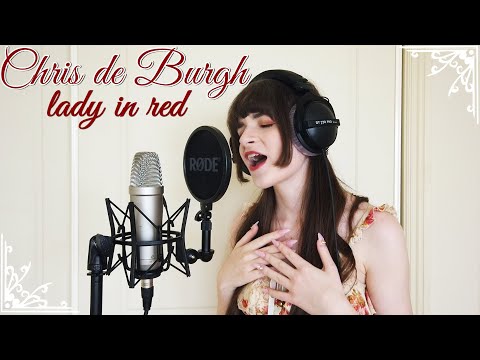 Chris De Burgh Lady In Red Cover By Nayenne 