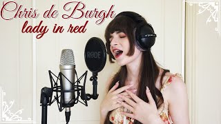 Video thumbnail of "Chris de Burgh ~ Lady in Red (cover by Nayenne)"
