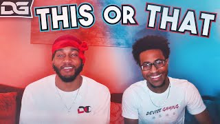 Devise Plays This Or That Episode 1