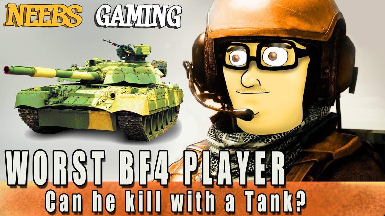 BATTLEFIELD 4 WORST PLAYER EVER !!! TANK EDITION (BF4 Gameplay Video)