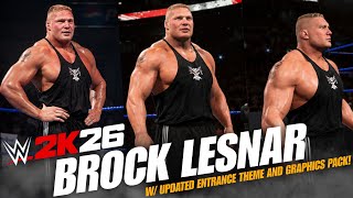 WWE2K26 Brock Lesnar New Updated Retro Entrance w/ Custom Graphics Pack !