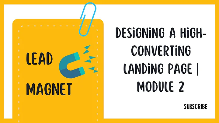 Designing a High-Converting Landing Page | Module 2
