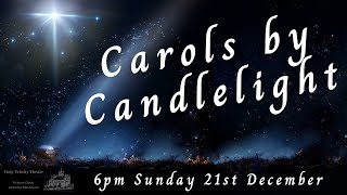 Live: 6pm Carols by Candlelight service from Holy Trinity Theale: Sunday 21st December 2025