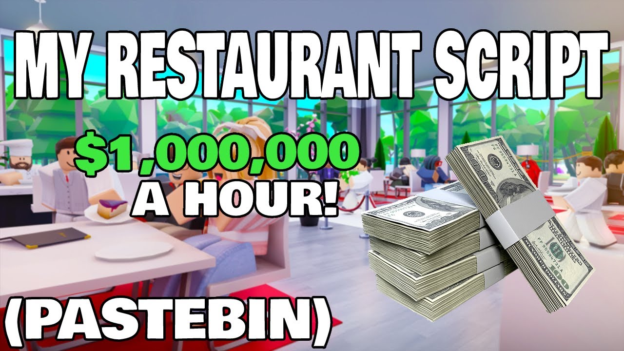 My Restaurant Script | Roblox (Pastebin)
