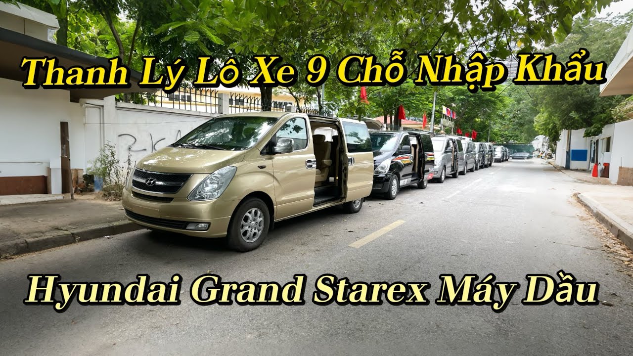 Thanh lý lô xe 9 chỗ máy dầu hyundai grand starex nhập khẩu giá rẻ #hyundai #starex #hyundaistarex 