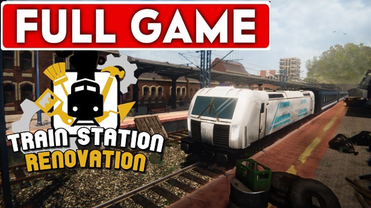 Train Station Renovation Longplay Full Game Walkthrough - YouTube