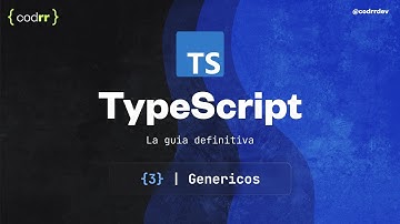 Genéricos | Clase 3 | Curso TypeScript