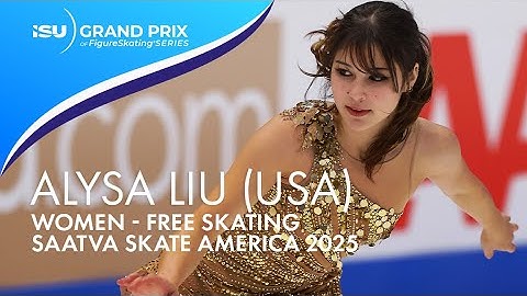 Alysa LIU | Women Free Skating | Saatva Skate America 2025 | #GPFigure