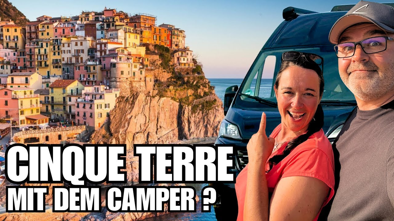 CINQUE TERRE an nur einem Tag  🇮🇹 - Zwischenstopp vor der Italien Überwinterung 🚐💨