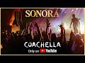 Sonora - Live from Coachella 2026