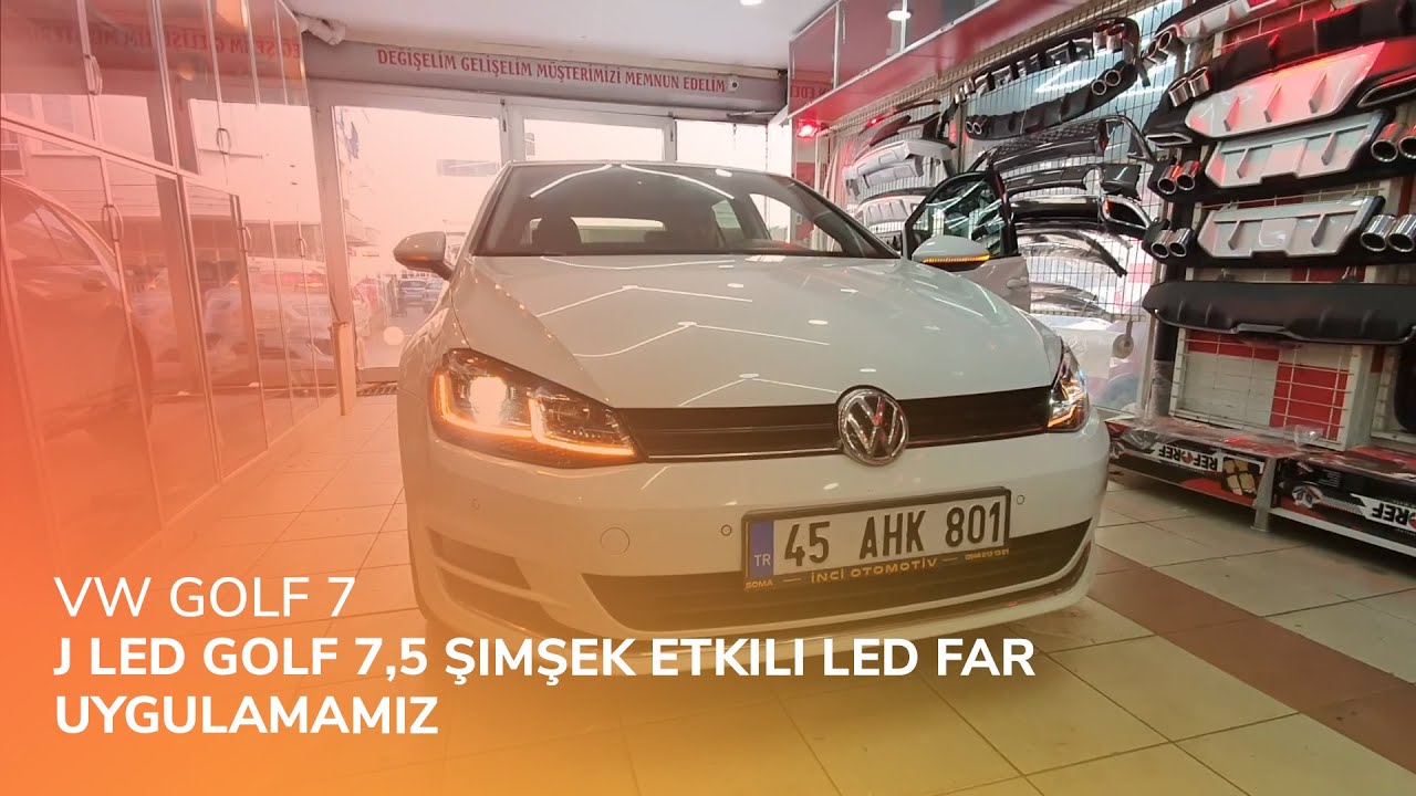 VW Golf 7 // J Led Golf 7,5 Şimşek Etkili Led Far Uygulamamız