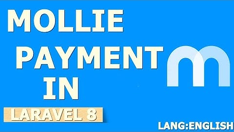 Mollie Payment Gateway In Laravel 8 |English |CodeHunger