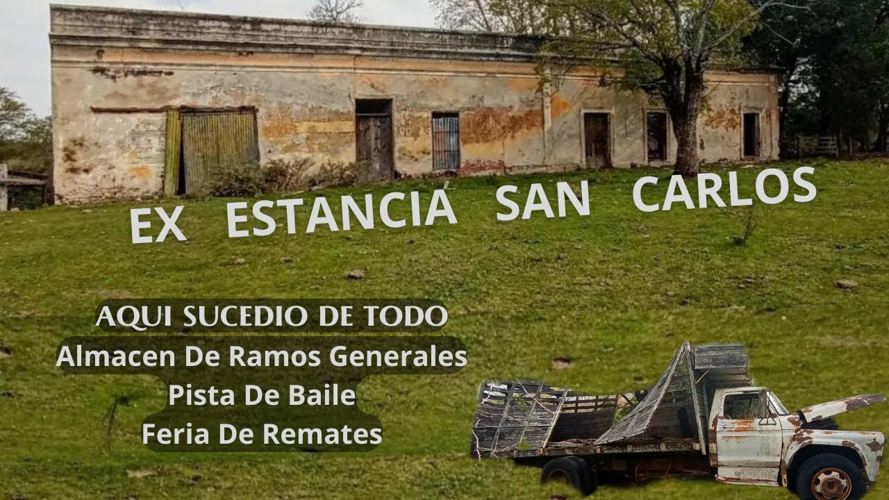 EX ESTANCIA SAN CARLOS TOTALMENTE EN RUINAS Y ABANDONADA