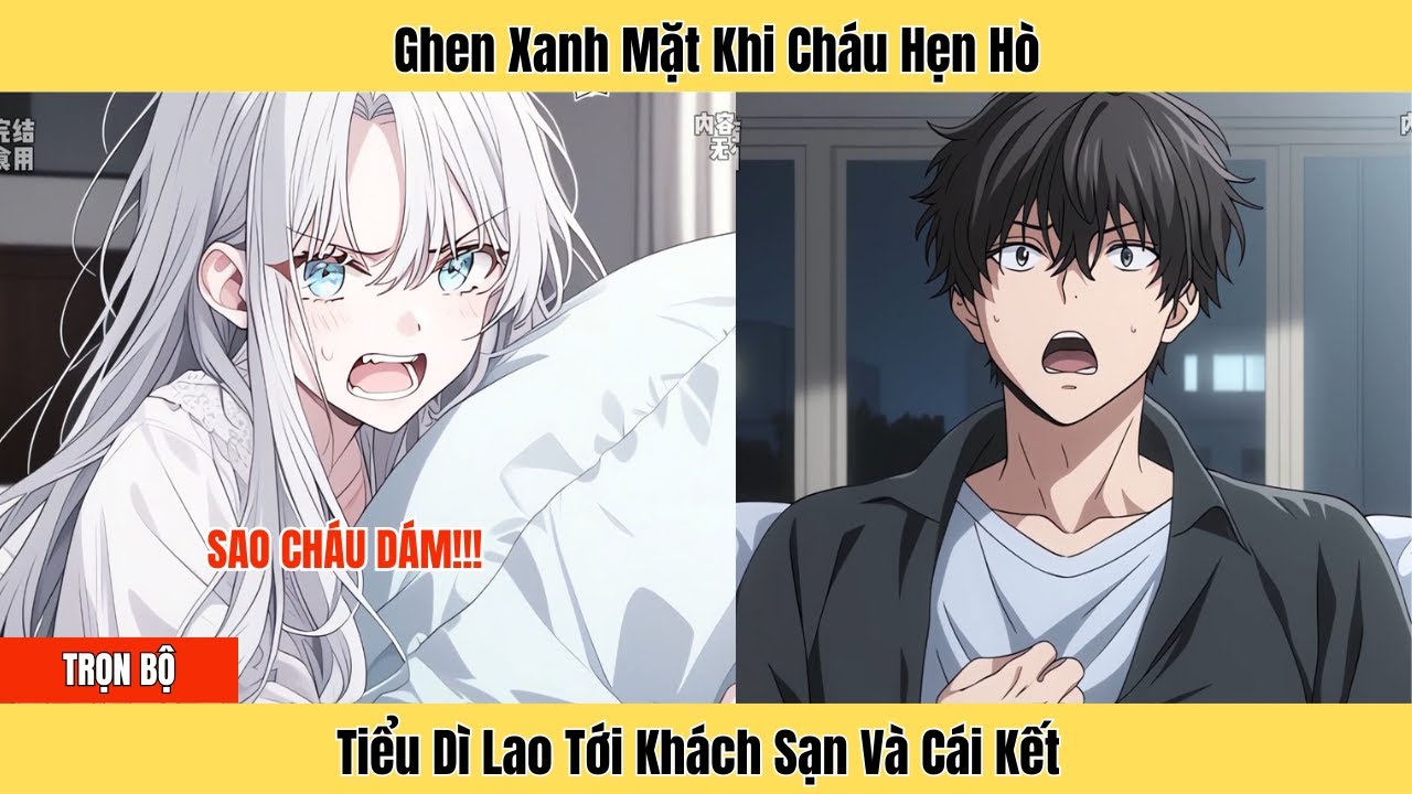 Trọn Bộ | Ghen Xanh Mặt Khi Cháu Hẹn Hò, Tiểu Dì Lao Tới Khách Sạn Và Cái Kết | Minh Lý Vietsub