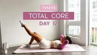 Day 12 - 1 Month Pilates Plan // 15MIN Total Core & Ab Sculpt Workout // ‘11’ Line Ab Routine