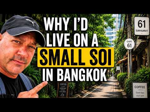 Back In Bangkok: Why I’d Live On A Small Soi