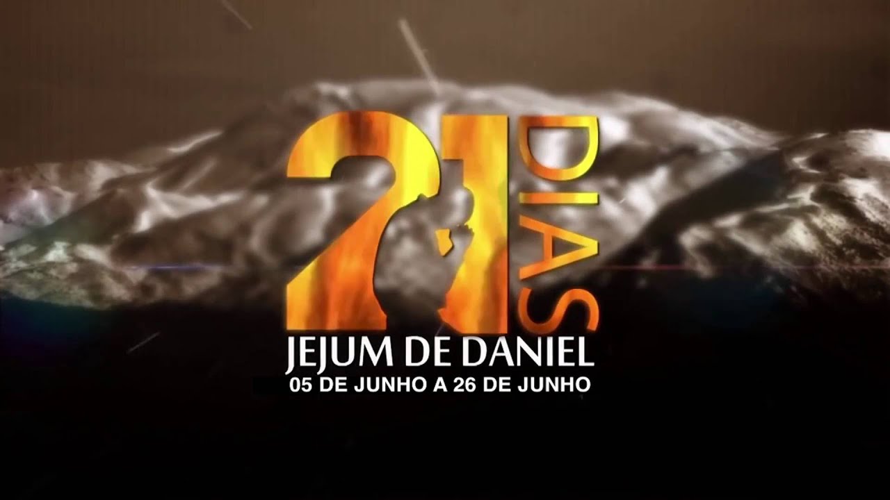 21 DIAS DO JEJUM DE DANIEL | 05 DE JUNHO - 26 DE JUNHO universal tickets