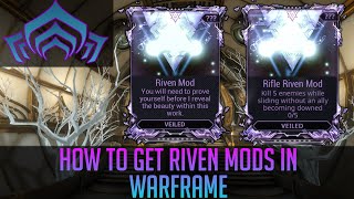 How to get Riven Mods in Warframe