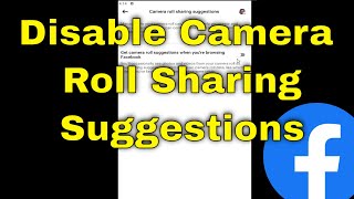How to Disable Facebook's Camera Roll Sharing Suggestions [Guide] screenshot 5