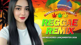 Download Lagu REGGAE REMIX INTERNACIONAL 2026 ❤️‍🔥 SEQUÊNCIA REGGAE DO MARANHÃO ❤️‍🔥 MELHORES MÚSICAS REGGAE REMIX MP3