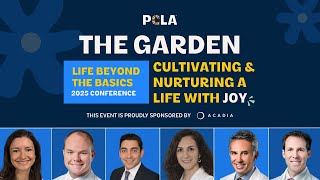 Life Beyond The Basics Conference 2025: "The Garden"
