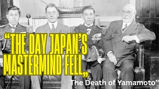 “The Death of Yamamoto: 18 Pilots vs. Japan’s Most Powerful Commander”