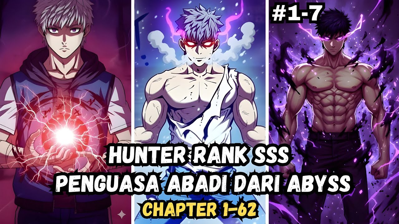 [1-62] Dibuang Ke Abyss Selama Berabad-Abad, Kembali Sebagai Hunter Rank SSS - Manhwa Recap
