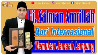 MERINDING !! Qori International Salman Amrillah Memukau Jama'ah Lampung