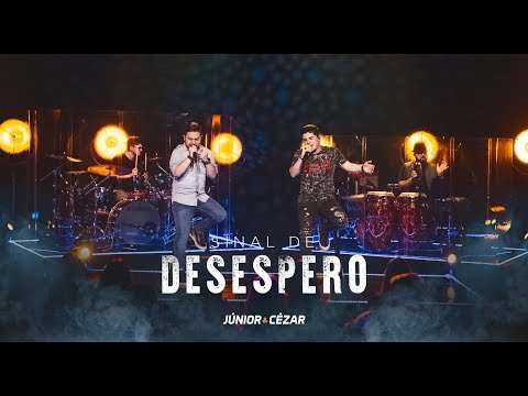 Sinal de Desespero – Júnior e Cézar | DVD Duas Vidas e Um Sonho (#JunioreCezar)