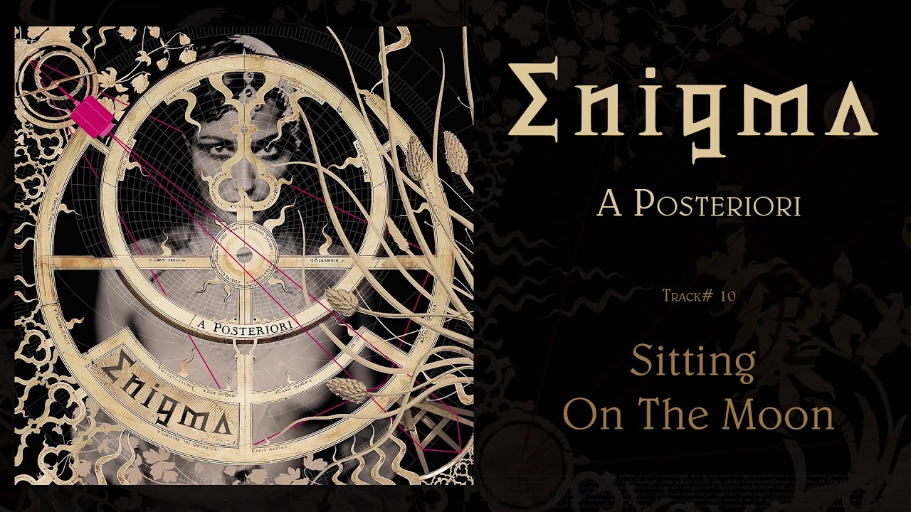 Enigma: A Posteriori - Sitting On The Moon - YouTube