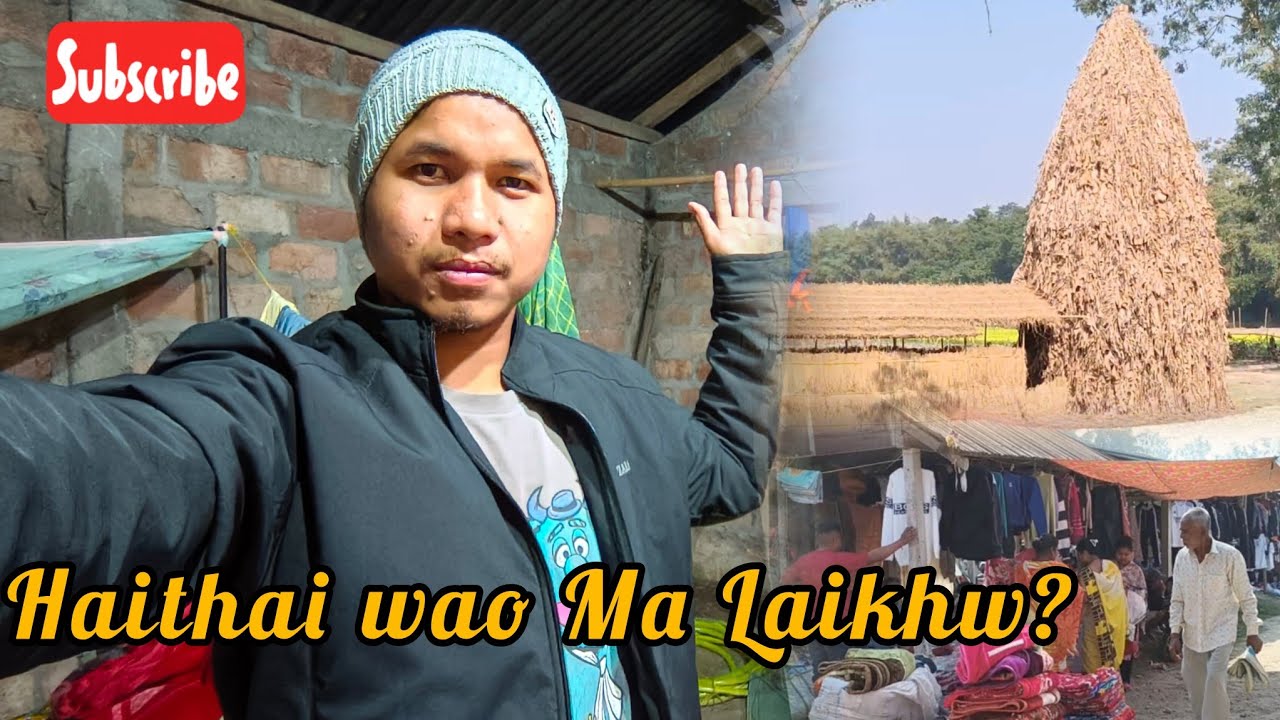 Hathai yao Ma Laikhw? //Gs Vlogs 
