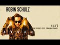 Robin Schulz feat. Graham Candy - 4 Life (Lyrics) 🎶