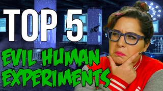 Top 5 Most Evil Human Experiments Dark 5 Snarled