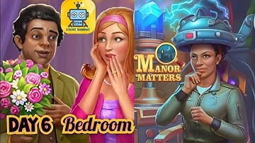 Manor matters Story - Day 6 - Bedroom