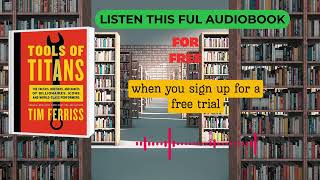 Tools of Titans Audiobook by Tim Ferriss | Billionaire Habits &amp; Success Secrets