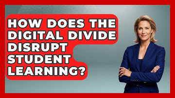 How Does The Digital Divide Disrupt Student Learning? - Social Issues For Everyone