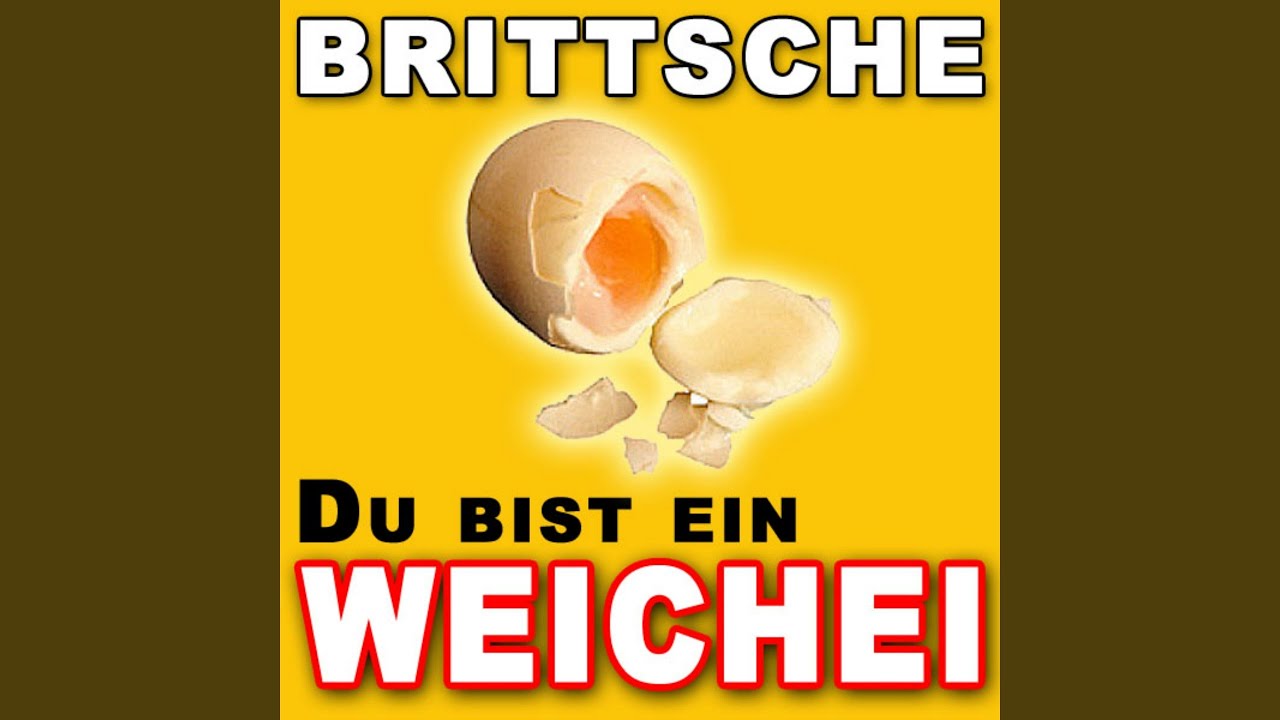 Du bist ein Weichei