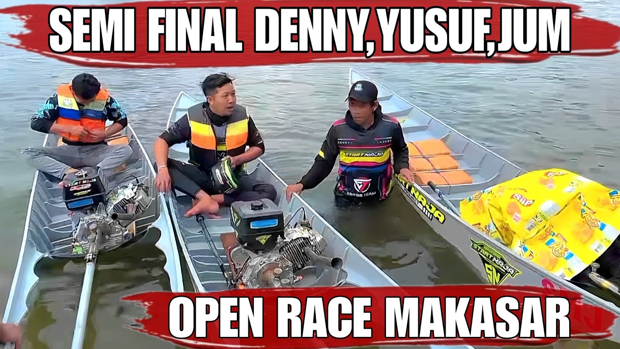 OPEN RACE KATINTING PIALA GUBERNUR SULAWESI SELATAN// BABAK SEMI FINAL PERTAMA, DENNY-YUSUF-JUM
