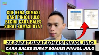 Cara balas surat somasi pinjol julo, Galbay Pinjol julo 2025