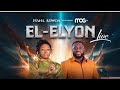 Nana Adwoa - El Elyon feat. MOG Lyrics