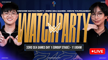 33RD SEA GAMES WATCH PARTY | MEN’S MLBB | GROUP STAGE