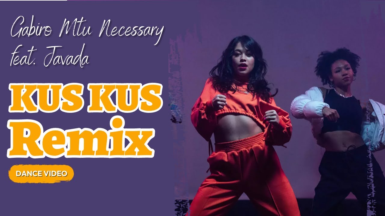 Java Da Songs KUS KUS REMIX ~ Gabiro Mtu Necessary feat. Javada (Dance Video) - YouTube