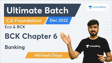 BCK Chapter 6 | Banking | Economics | Ultimate Batch for Economics and BCK Dec 2022 | Akhilesh Daga