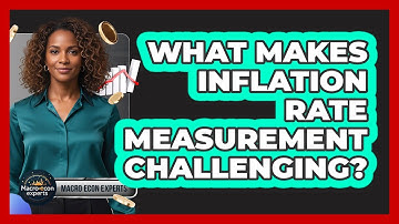 What Makes Inflation Rate Measurement Challenging?