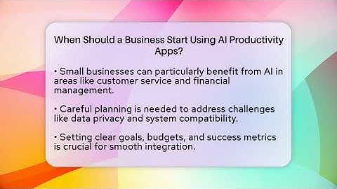 When Should a Business Start Using AI Productivity Apps? | AI SaaS Software Explained News