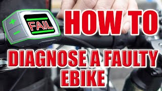How to diagnose a faulty ebike
