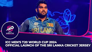Official Launch of the Sri Lanka Cricket Jersey for ICC Men's T20 World Cup 2024