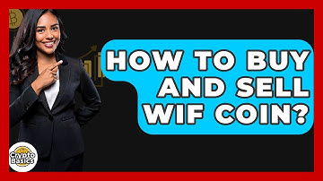 How To Buy And Sell WIF Coin? - CryptoBasics360.com