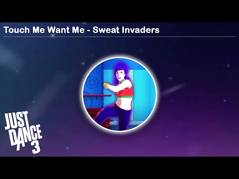 Touch Me Want Me - Sweat Invaders | Just Dance 3