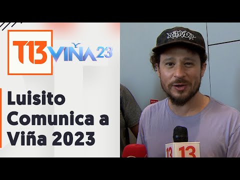 Luisito Comunica llega a Chile para conocer Viña 2023